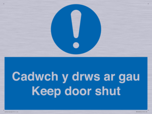 Cadwch y drws ar gau Keep door shut